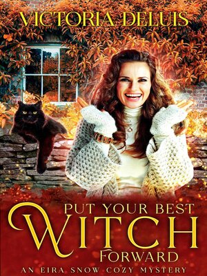 cover image of Put Your Best Witch Forward